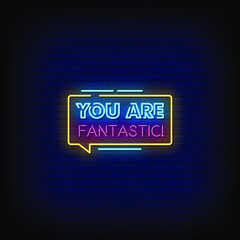 Wall Mural - You Are Fantastic Neon Signs Vector