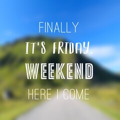 Wall Mural - Friday and weekend sign