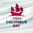 Vector illustration: Handwritten Calligraphic brush type Lettering composition of Happy Columbus Day on white background.