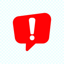 Speech Bubble With Exclamation Mark. Red Attention Sign Icon. Hazard Warning Symbol. Vector Illustration In Flat Style.
