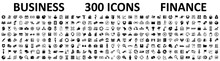 Set Of 300 Business Icons. Business And Finance Web Icons Isolated. Money, Contact, Bank, Check, Law, Auction, Exchange, Payment, Wallet, Deposit, Piggy, Calculator, Coin And Many More - Stock Vector