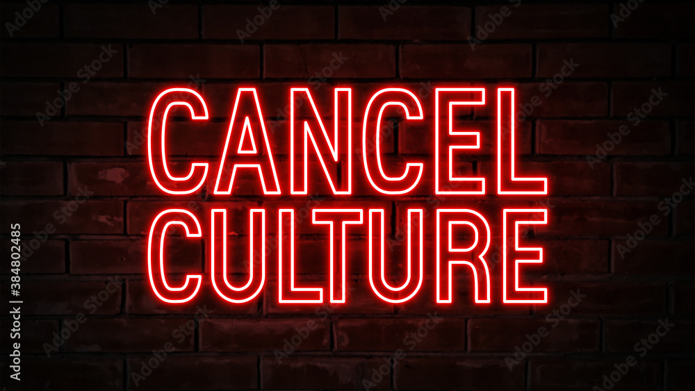 Cancel culture - red neon light word on brick wall background - obrazy, fototapety, plakaty 