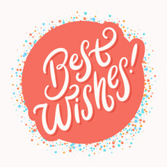 Canvas Print - Best wishes. Vector lettering greeting card. 