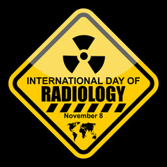 Wall Mural - International Day Of RADIOLOGY, poster and Banner Vector