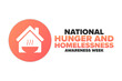 National Hunger and Homelessness Awareness Week concept. Template for background, banner, card, poster with text inscription. Vector EPS10 illustration.