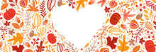 Autumn Leaves, Fruits, Berries And Pumpkins Border Heart Frame Background With Space Text. Seasonal Floral Maple Oak Tree Orange Leaves For Thanksgiving Day