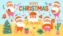 Summer Santa Characters. Tropical Christmas And Happy New Year In A Warm Climate Collection.