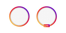 Live frame icon with transparent background. Social media circle frame for web design. Vector