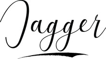 Jagger -Male Name Cursive Calligraphy On White Background