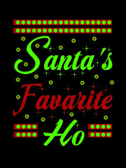 Santa's favarite ho christmas t shirt design