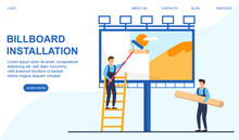 Billboard Installation Concept With With Two Men Pasting A Banner On A Roadside Billboard. Flat Cartoon Vector Illustration. Web Page Or Website Template.