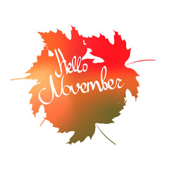 Hello November, calligraphy lettering, word design template, vector illustration