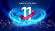 11 years anniversary logo template on dark blue Abstract futuristic space background. 11th modern technology design celebrating numbers with Hi-tech network digital technology concept design elements.