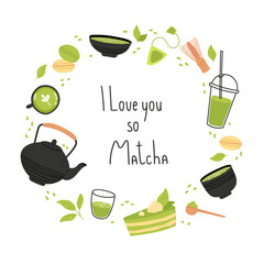 Wall Mural - Matcha tea poster with quote design.The traditional Japanese tea ceremony hand drawn print with various tea products made from matcha.Hand drawn trendy vector illustration with lettering.