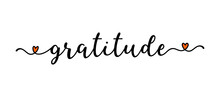 Hand Sketched GRATITUDE Word As Banner. Lettering For Poster, Label, Sticker, Flyer, Header, Card, Advertisement, Announcement..