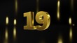 Number 19 in gold on black and gold background, isolated number 3d render