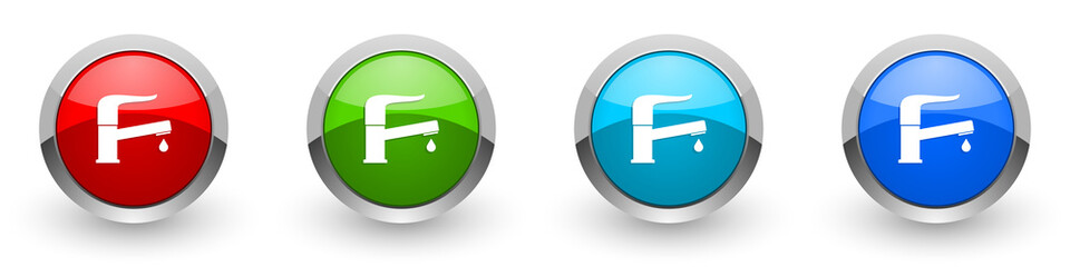 Poster - Water faucet, modern tap silver metallic glossy icons, set of modern design buttons for web, internet and mobile applications in four colors options isolated on white background