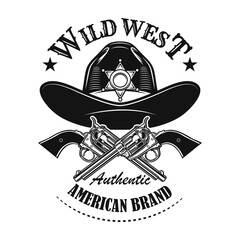 Wall Mural - Wild west emblem vector illustration. Sheriffs hat with star and crossed guns with text. Lifestyle concept for wild west or western topics, club or community badge templates