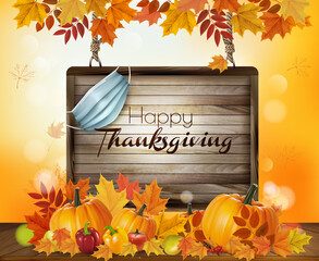 Aufkleber - Holiday Thanksgiving background with autumn vegetables and colorful leaves and wooden sign with medical mask. Vector.