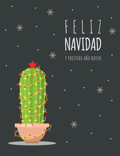 Feliz Navidad Card With Cute Christmas Cactus. Season Greetings. Vector Illustration In Flat Style. Nordic Vintage Postcard. New Year Design For Poster, Banner, Flyer.