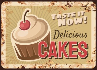 Wall Mural - Confectionery cupcake rusty metal vector plate. Chocolate cake, fairy cupcake, dessert with cherry on whipped cocoa cream. Pastry shop, cafeteria retro banner, advertising sign or poster