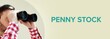 Penny Stock. Man observing with binoculars. Turquoise Text/word on beige background. Panorama