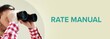 Rate Manual. Man observing with binoculars. Turquoise Text/word on beige background. Panorama