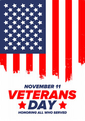 Wall Mural - Veterans Day in United States. Federal holiday, celebrated annual in November 11. Honoring all who served. Patriotic american military concept. Poster, card, banner and background. Vector illustration