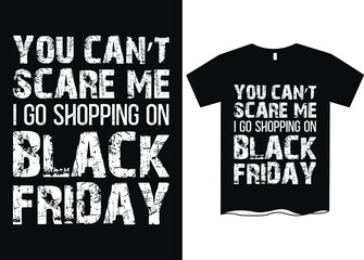 Wall Mural - You can't scare me I go shopping on black friday -T-shirt design for Black Friday Sale