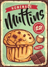 Cake Shop Vintage Tin Sign With Delicious Homemade Muffin. Retro Poster Design With Tasty Dessert. Vector Food Template.
