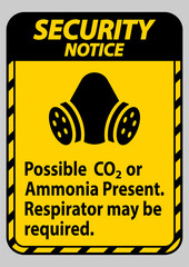 Security Notice PPE Sign Possible Co2 Or Ammonia Present, Respirator May Be Required