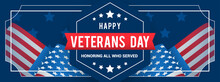 Veterans Day Banner Vector Illustration, Honoring All Who Served. US Flag Waving In Vintage Frame