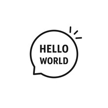 Speech Bubble With Hello World Text