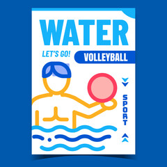 Sticker - Water Volleyball Creative Promo Banner Vector. Man Sportsman Playing Waterpool Volleyball, Human Holding Game Ball Advertising Poster. Sport Active Time Concept Template Style Color Illustration