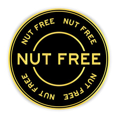 Poster - Black and gold color round sticker with word nut free on white background