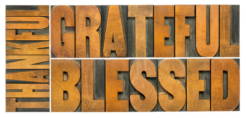 Wall Mural - thankful, grateful and blessed - isolated word abstract in vintage letterpress wood type, thanksgivi