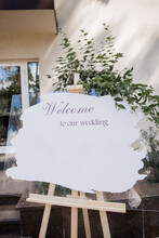 Signboard Welcome To Our Wedding A Signboard