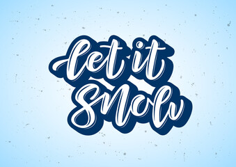 Wall Mural - Let it snow hand drawn lettering