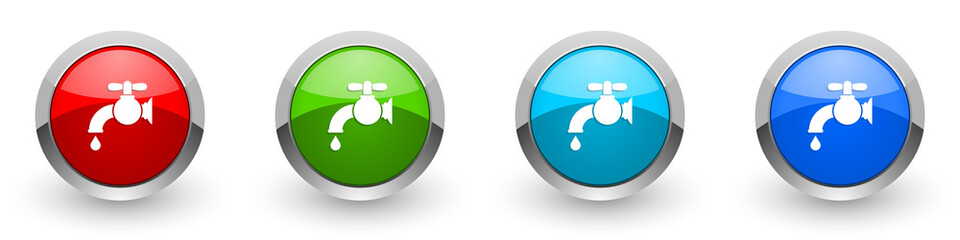 Poster - Water faucet, old tap silver metallic glossy icons, set of modern design buttons for web, internet and mobile applications in four colors options isolated on white background