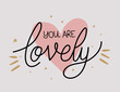 © Grgroup - you are lovely lettering with colors