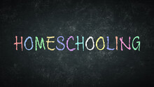 Term Homeschooling On A Rustic Blackboard.