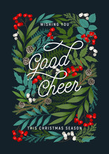 Wishing You Good Cheer Postcard. Merry Christmas And Happy New Year Invitation With Holly And Rowan Berries, Cones, Pine And Fir Branches, Winter Plants. Vector Illustration