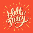 Hello Friday. Vector hand drawn lettering banner.