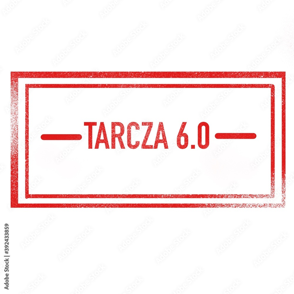 Czerwony tekst TARCZA 6 jako pieczątka na białym tle. Nazwa ochrony finansowej przedsiębiorców w czasie covid 19
 - obrazy, fototapety, plakaty 