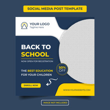 School Admission Social Media Template  Post Corporate  Banner. Kids Back To School Square Business Flyer Poster Layout Ads.