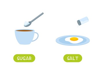 Wall Mural - SUGAR and SALT antonyms word card vector template. Flashcard for english language learning. Opposites concept. Adding sugar to tea, adding salt to scrambled eggs