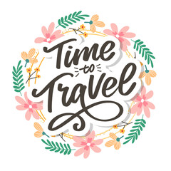 Poster - Calligraphic Writing lettering Time to Travel vector illustration