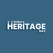world heritage day typography vector