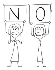 Sticker - Vector cartoon stick figure illustration of two angry women holding no signs.