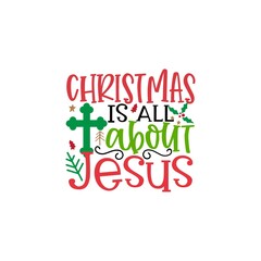 Christmas Is All About Jesus 2